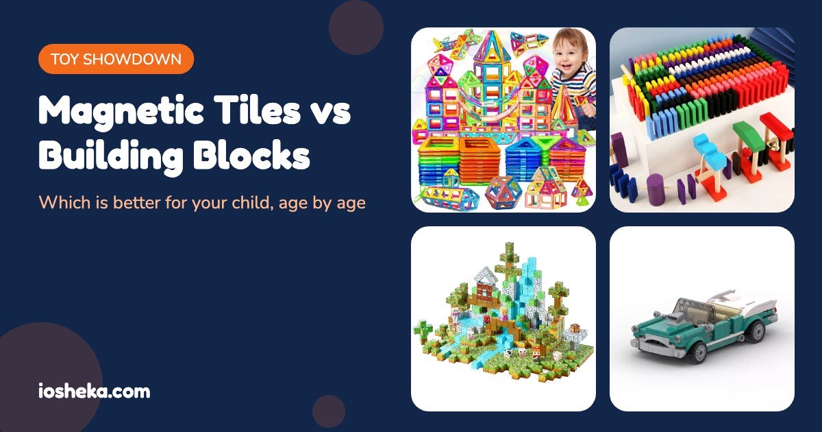 Magnetic tiles vs building blocks
